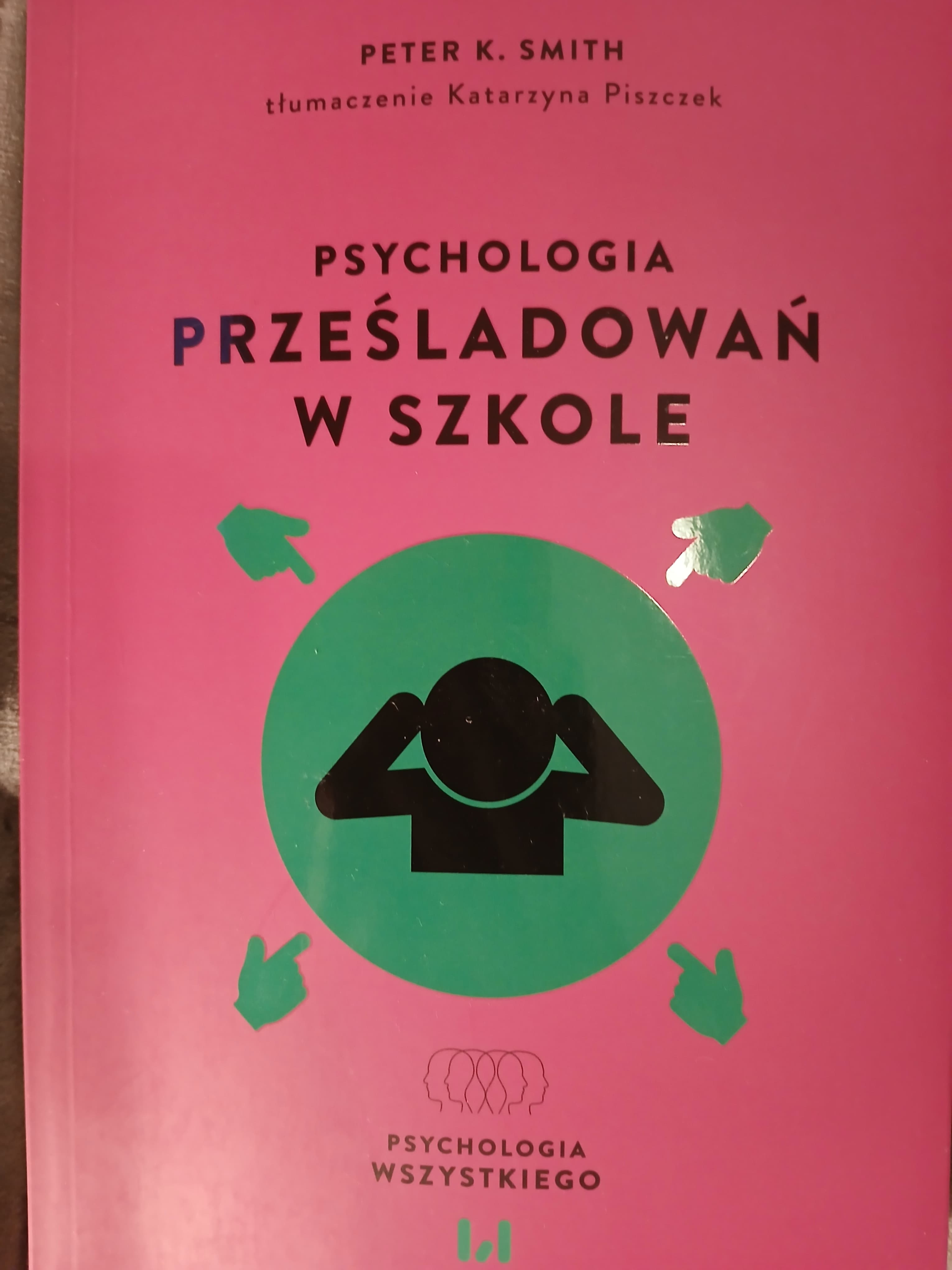 Psychologia prześladowań w szkole